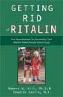 Getting Rid of Ritalin: